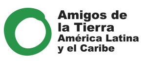 Amigos de la Tierra América Latina y el Caribe